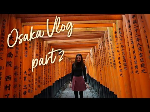 [Osaka Vlog Part 2] 京都，岚山一日游