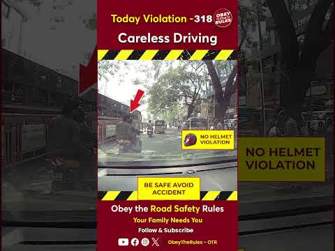 Today Violation 318  Careless Driving #otr #roadsafety #chennaitrafficpolice