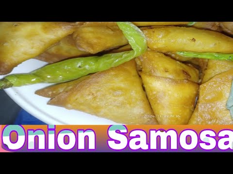 How to Make Street Style Onion Samosa || Samosa ||