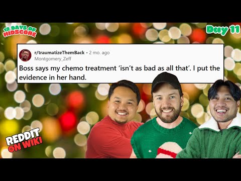 My Boss Said My Chemotherapy ISN'T That BIG Of A DEAL? | 12 Days of Midscore | Day 11