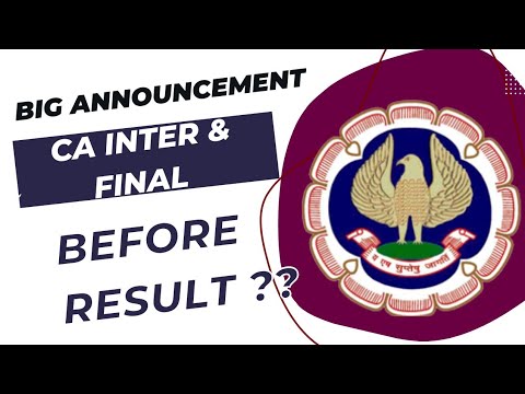 |Big Announcement For CA Intermedite & Final Students| Announcement Before Result??|