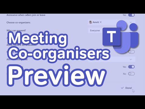 Microsoft Teams | Preview - Meeting Co-Organisers