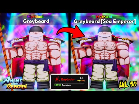 GREYBEARD [SEA EMPEROR] LVL 50 MYTHICAL UNIT SHOWCASE - ANIME REBORN