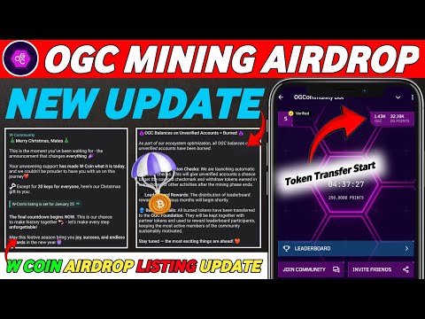 OGC Mining Airdrop Update | OGC Token Distribution | W Coin Airdrop Listing Update | OGC Token Burn