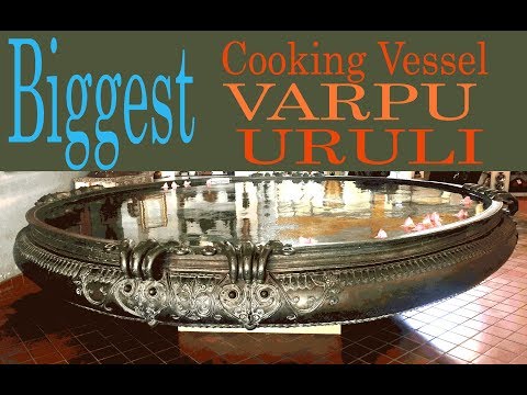 Biggest Cooking Vessel ( VARPU or URULI  ) - 3148kg - in single cast | Limca Books of Records