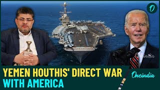 U.S Vs Houthis Direct War Begins: Yemen Houthis' Threaten To Bomb 4th American Warship in Red Sea