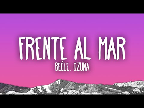 Beéle, Ozuna - Frente al Mar (Ozuna Remix)