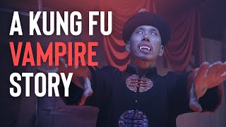 "A KUNG FU VAMPIRE STORY" | ACTION HORROR COMEDY