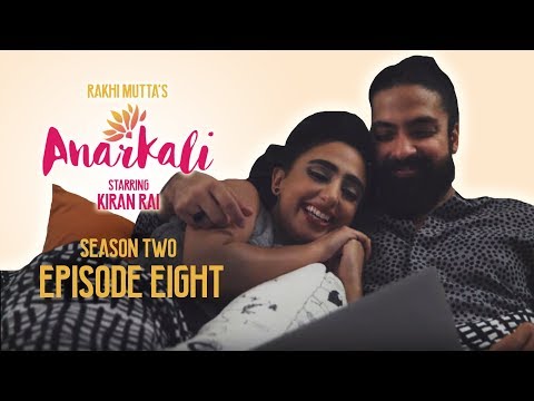 ANARKALI WEB SERIES | SEASON 2 EPISODE 8 | MY FAVOURITE MISTAKE