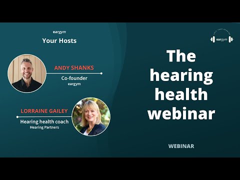 Hearing Health - what you need to know | Webinar