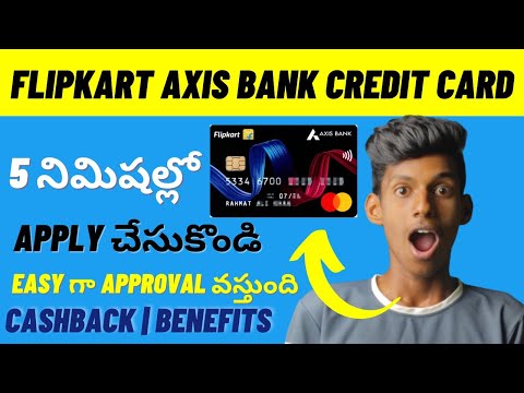 Flipkart Axis Bank Credit Card Apply Telugu | Credit Card Benifits in Telugu