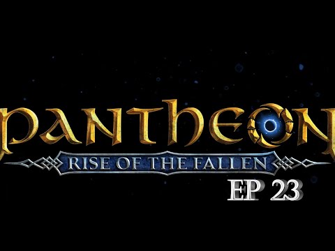 Im Late I Know: Pantheon Rise Of The Fallen