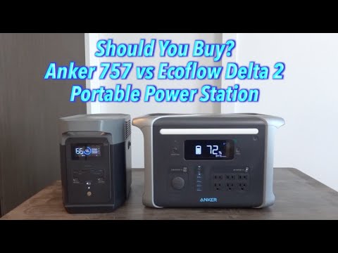 Should You Buy? Anker 757 vs Ecoflow Delta 2 Portable Power Station