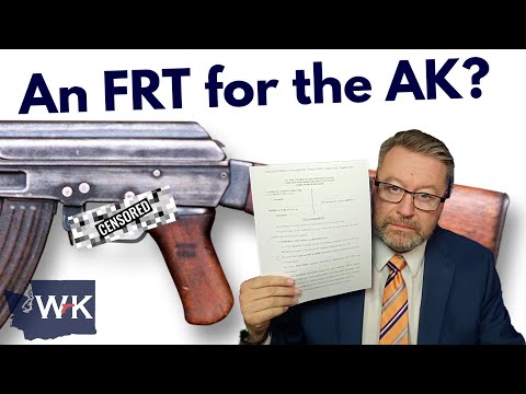 An FRT for the AK?  What Does the Law Say About That?