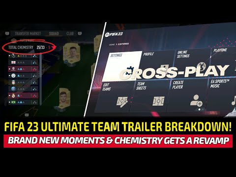 [TTB] FIFA 23 ULTIMATE TEAM DEEP DIVE TRAILER BREAKDOWN! - CHEMISTRY REVAMPED FINALLY!