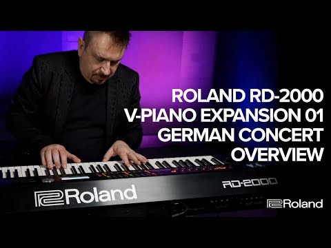 Roland RD-2000 V-Piano Expansion 01 German Concert Overview