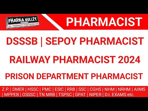 PHARMACIST EXAM PREPARATION | RAILWAY PHARMACIST | DSSSB | SEPOY | PRISON DEPARTMENT PHARMACIST 2024