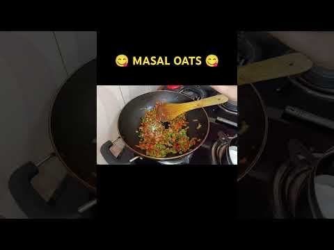 MASALA OATS😋😋 #masalaoatsrecipe #food #shortsvideo