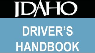 Idaho Drivers Handbook (July 2024) Audio Video v1: HD Captioned