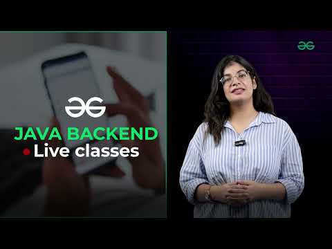 JAVA Backend Live Classes | Master OOPs, Spring Boot & Practice with Projects | GeeksforGeeks