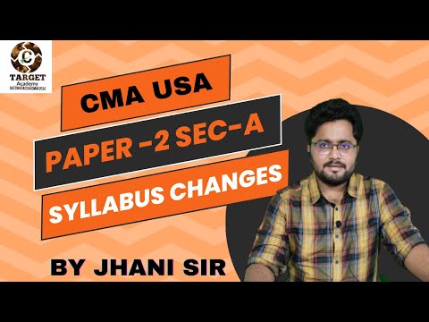 USA CMA JUNE BATCH P2 SECTION A SYLLABUS CHANGES #cmausa #uscma #education #exam #syllabuschange