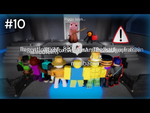 Roblox Piggy, but it’s Piggy says #10