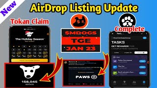 $DOGS AirDrop Season 2 Claim Tokan | Paws Airdrop Task Complete And Binance listing | MDogs TGE Date