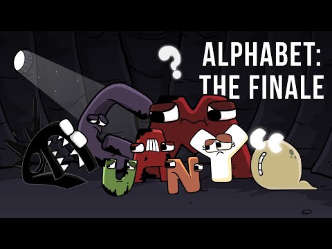 Alphabet Lore | (...Epilogue) Now I Know My ABCs