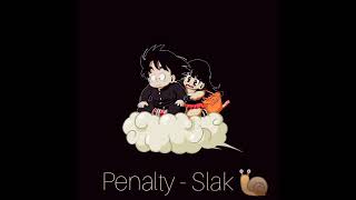 Penalty - Slak