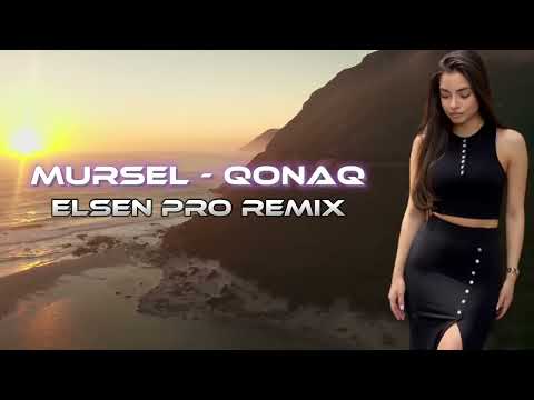 Elsen Pro & Mursel - Qonaq