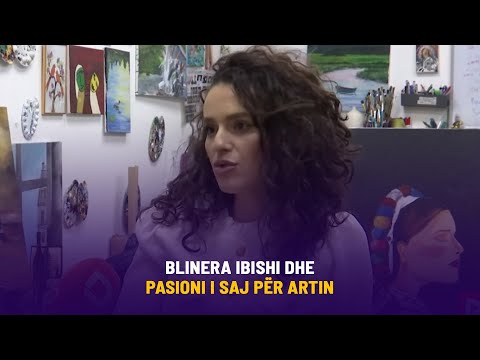 Blinera Ibishi dhe pasioni i saj për artin