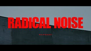 Radical Noise - Rapsodi