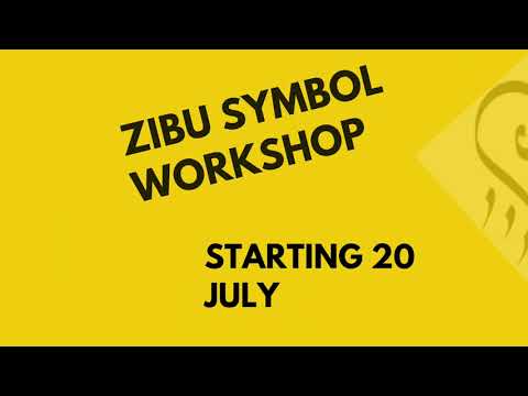 ZIBU SYMBOL WORKSHOP : Starting from 20 July.