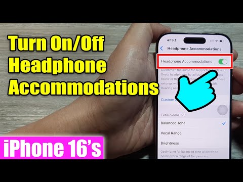 iPhone 16/16 Pro Max: How to Turn On/Off Headphone Accommodations