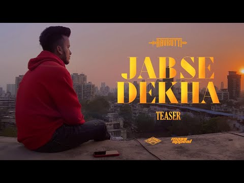 Aavrutti - Jab Se Dekha (Official Teaser) | Gully Gang | Mass Appeal India