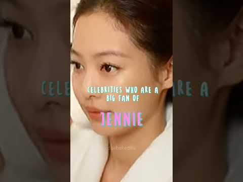 Celebrities crushing on Jennie 😍 #fypシ #jenniekim