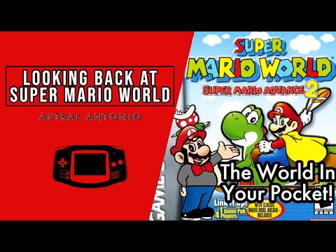 Looking Back at Super Mario Advance 2: Super Mario World