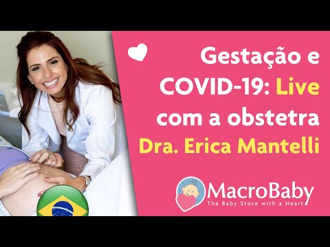 Live da Dr. Erica Mantelli respondendo todas as dúvidas das Mamãe sobre o Corona Vírus na Gravidez