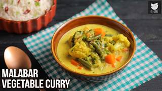 Malabar Vegetable Curry Recipe | Classic Creamy High Fiber Vegetable Malabar Curry | Varun