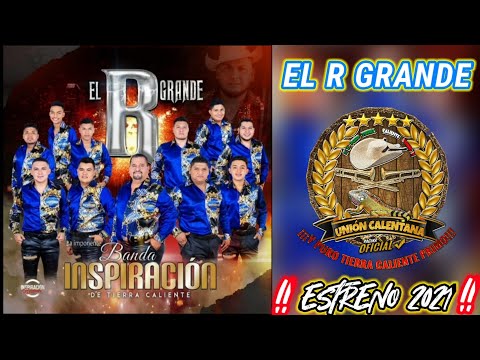 El R Grande / Imponente Banda Inspiración / Estreno 2021