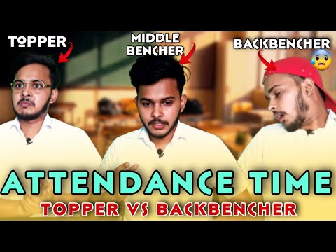 Attendance Time | Topper Vs Backbencher | Aruj Raghuvanshi