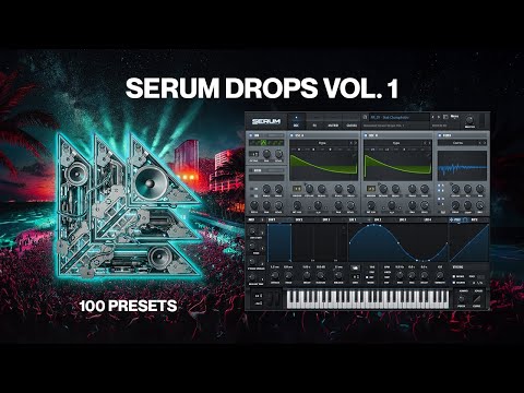 Serum Drops Vol. 1 (100 Presets) Techno, Trance, Hard Dance, Big Room, Mainstage | Revealed