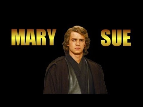 Is Anakin a Mary Sue? [Star Wars]