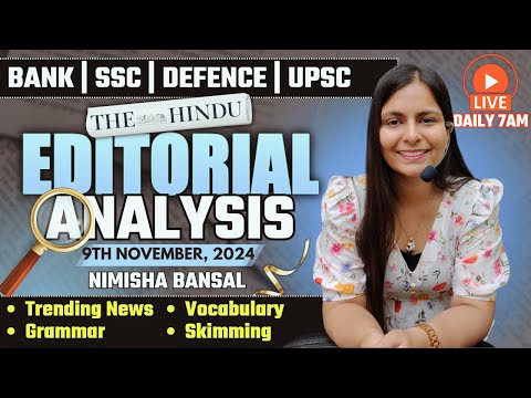 Editorial Analysis | 9th November, 2024 | Vocab, Grammar, Reading, Skimming | Nimisha Bansal