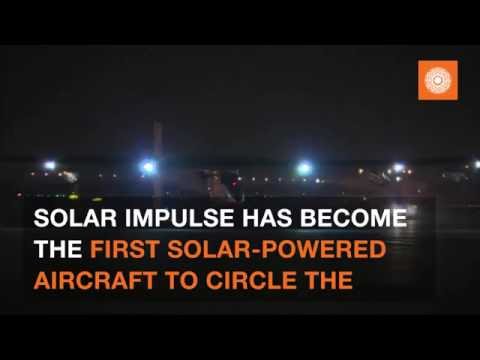 Solar Impulse becomes first solar-powered aircraft to circle the earth