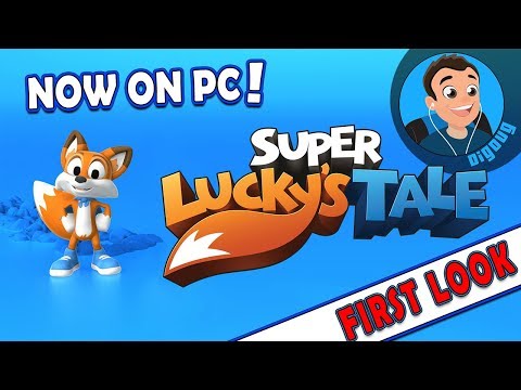 Super Lucky's Tale Comes to the PC and we've got a First Look!