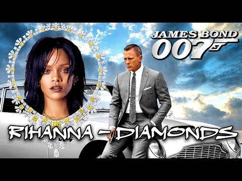 Diamonds by Rihanna - James Bond 007 Edition