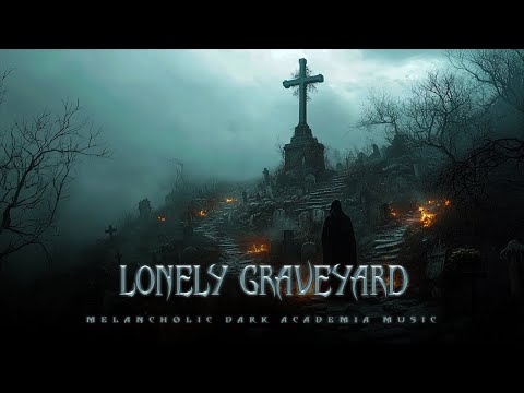 The Rainfall of Solitude - Melancholic Piano & Cello from the Lonely Graveyard | Dark Academia Music