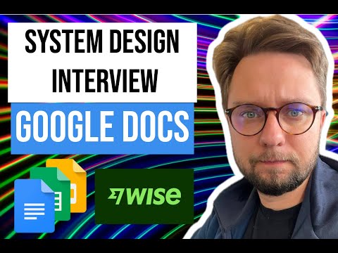 Software Architect Interview: Designing Google Docs | System Design Mock Interview