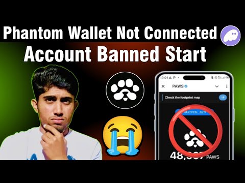 Paws Airdrop Phantom Wallet Task End 😳 Account Banned Start🚫Not Eligible For Paws Airdrop